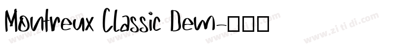 Montreux Classic Dem字体转换